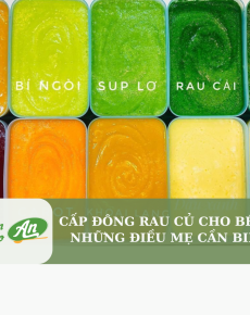 Cấp đông rau củ cho bé và những điều mẹ cần biết