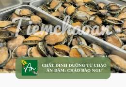 Chất dinh dưỡng từ cháo ăn dặm: Cháo bào ngư