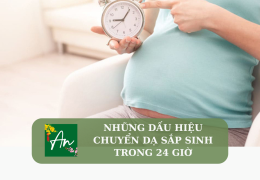 Những dấu hiệu chuyển dạ sắp sinh trong 24 giờ