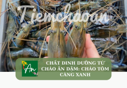 Chất dinh dưỡng từ cháo ăn dặm: Cháo tôm càng xanh