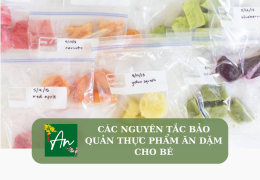 Các nguyên tắc bảo quản thực phẩm ăn dặm cho bé