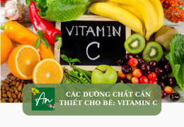 Các chất dinh dưỡng cần thiết cho bé: Vitamin C