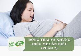 Động thai và những điều mẹ cần biết (Phần 2)