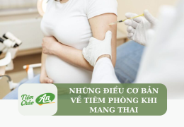 Những điều cơ bản về tiêm phòng khi mang thai