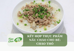 Kết hợp thực phẩm nấu cháo cho bé: Cháo thỏ