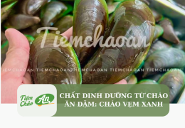 Chất dinh dưỡng từ cháo ăn dặm: Cháo vẹm xanh