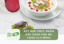Kết hợp thực phẩm nấu cháo cho bé: Cháo cua đồng