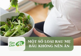Một số loại rau mẹ bầu không nên ăn